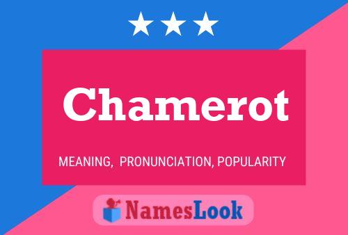 Chamerot Name Poster