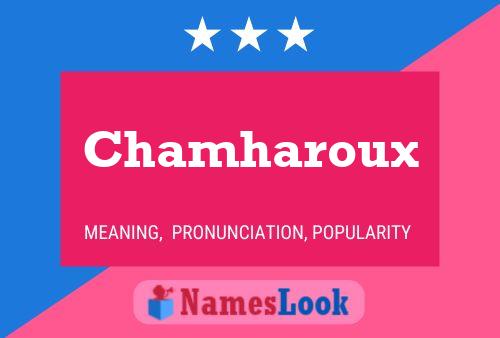 Chamharoux Name Poster