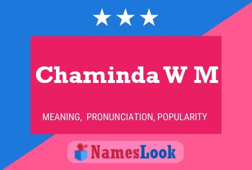 Chaminda W M Name Poster