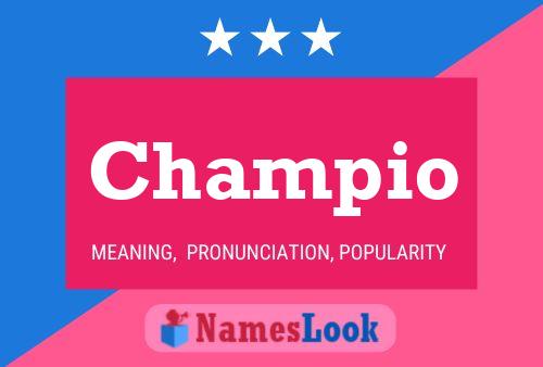 Champio Name Poster