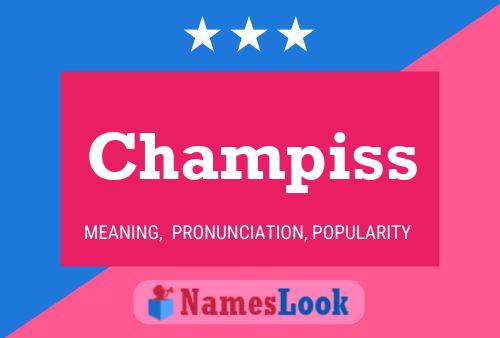 Champiss Name Poster