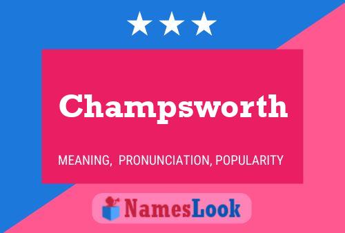 Champsworth Name Poster