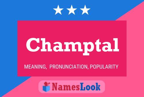 Champtal Name Poster