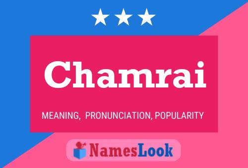 Chamrai Name Poster