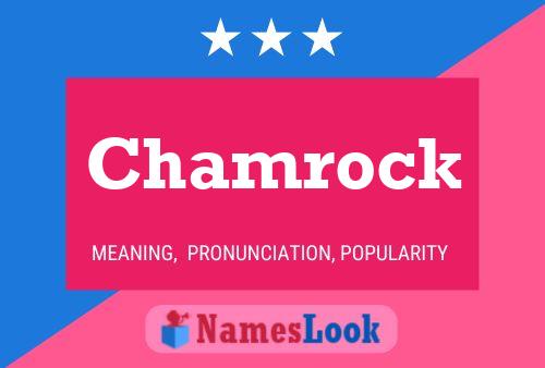 Chamrock Name Poster