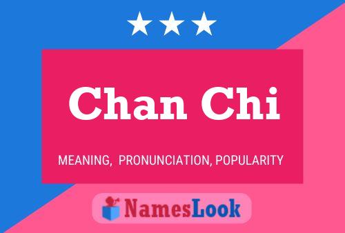 Chan Chi Name Poster