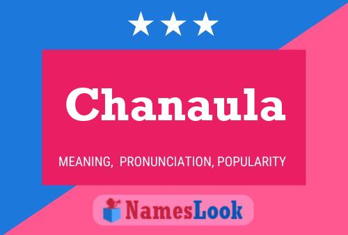 Chanaula Name Poster