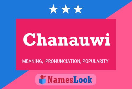 Chanauwi Name Poster