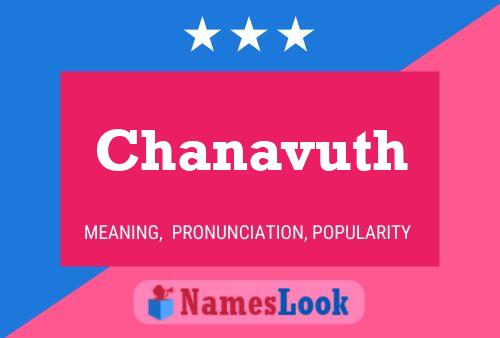 Chanavuth Name Poster