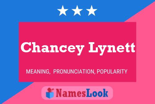 Chancey Lynett Name Poster