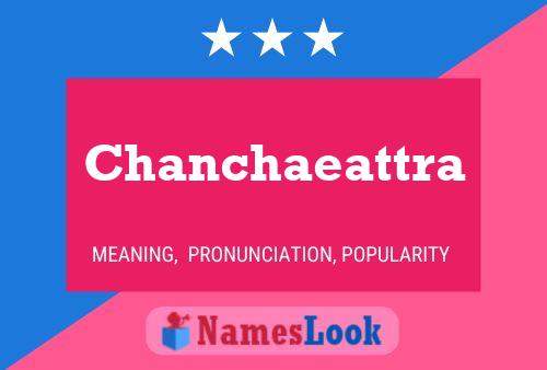 Chanchaeattra Name Poster