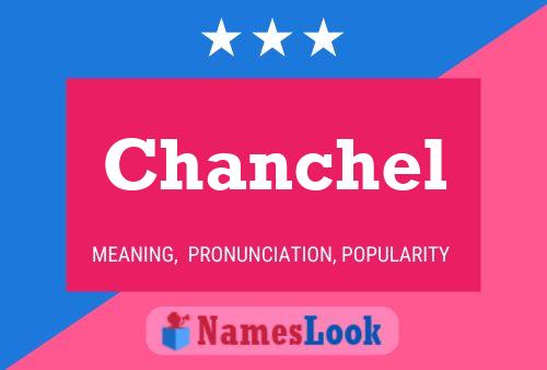 Chanchel Name Poster