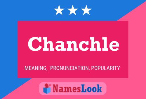 Chanchle Name Poster