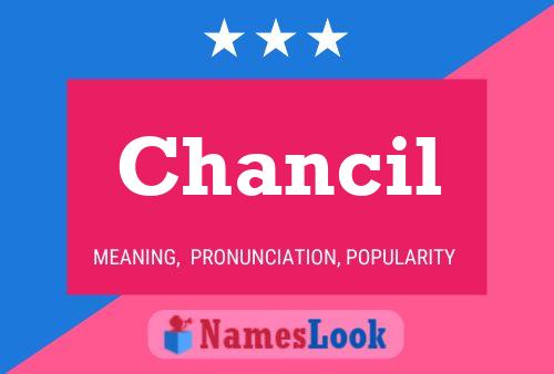 Chancil Name Poster