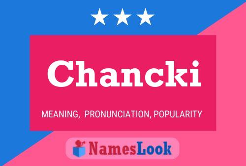 Chancki Name Poster