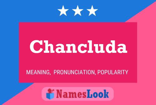 Chancluda Name Poster