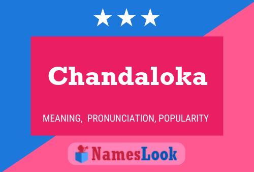 Chandaloka Name Poster