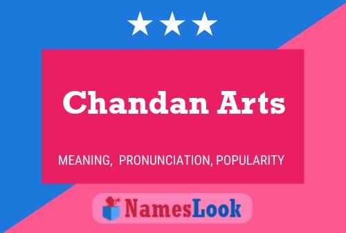 Chandan Arts Name Poster