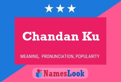 Chandan Ku Name Poster