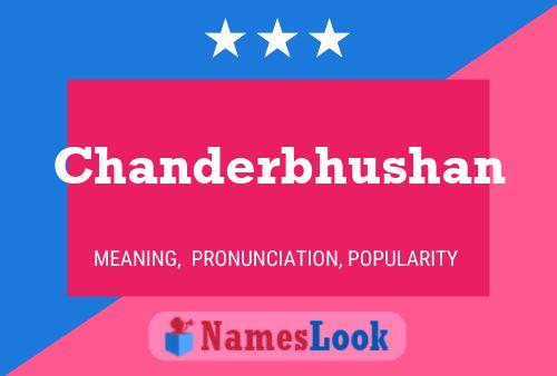 Chanderbhushan Name Poster