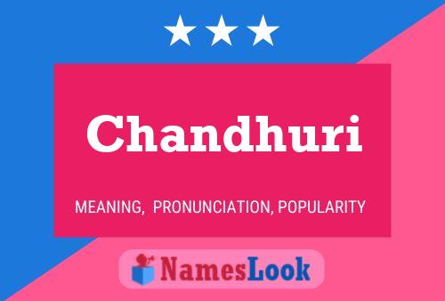 Chandhuri Name Poster