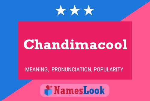 Chandimacool Name Poster