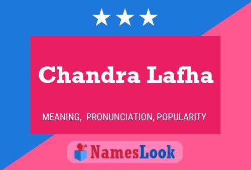 Chandra Lafha Name Poster