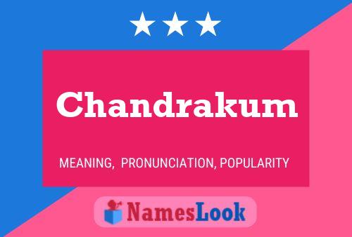 Chandrakum Name Poster