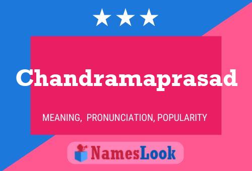 Chandramaprasad Name Poster