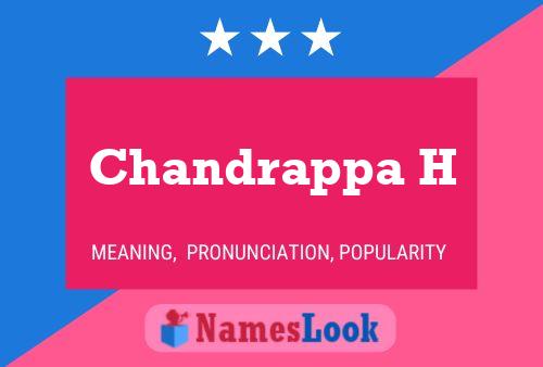 Chandrappa H Name Poster