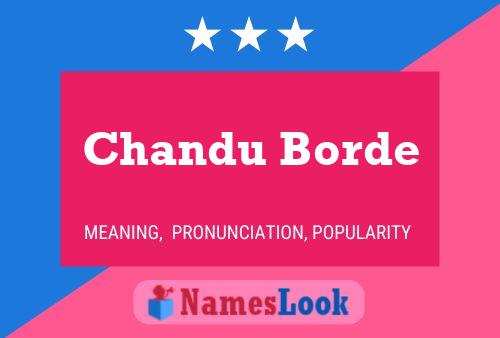 Chandu Borde Name Poster