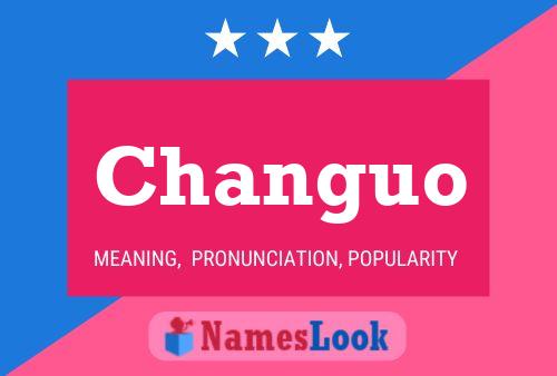 Changuo Name Poster