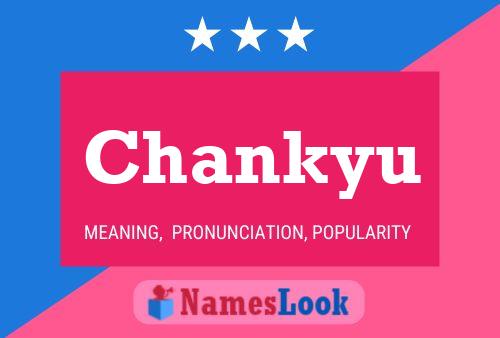 Chankyu Name Poster