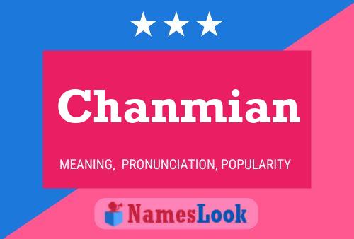 Chanmian Name Poster