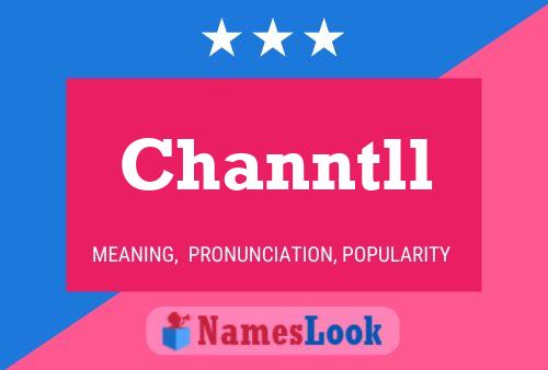 Channtll Name Poster