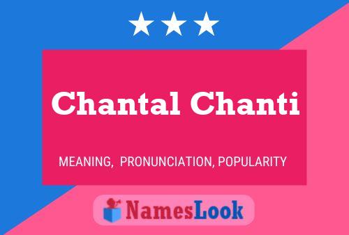 Chantal Chanti Name Poster