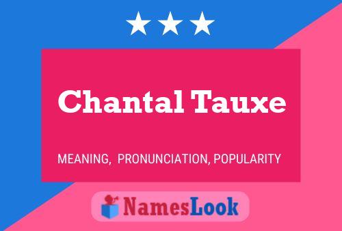 Chantal Tauxe Name Poster