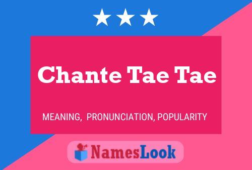 Chante Tae Tae Name Poster