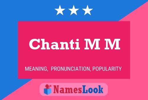 Chanti M M Name Poster