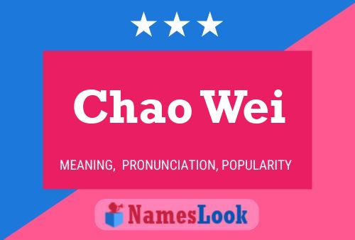 Chao Wei Name Poster