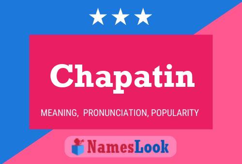 Chapatin Name Poster