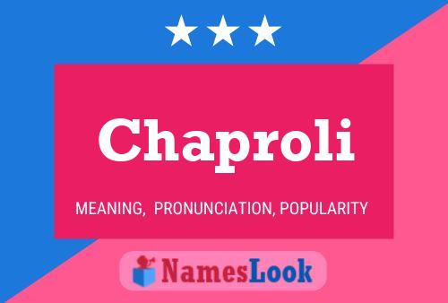 Chaproli Name Poster