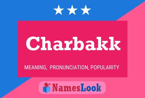 Charbakk Name Poster