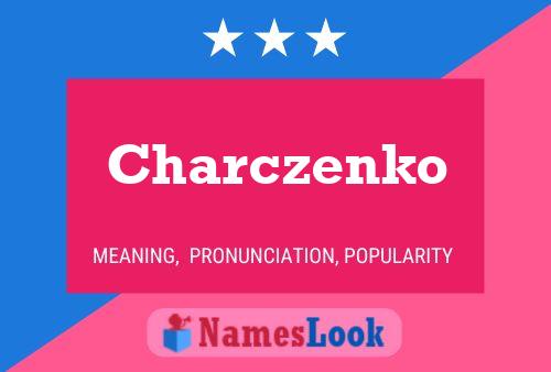 Charczenko Name Poster