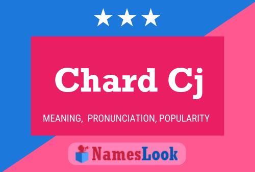 Chard Cj Name Poster