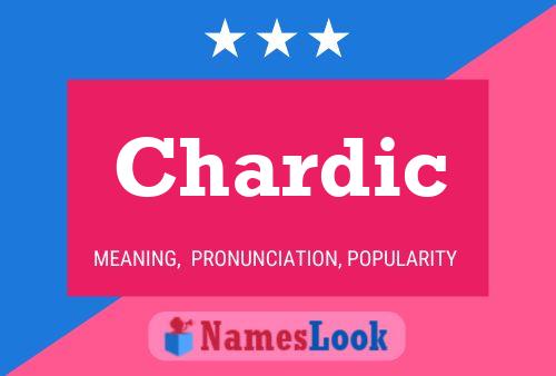 Chardic Name Poster