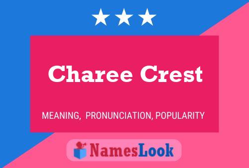 Charee Crest Name Poster