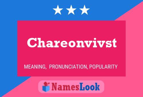 Chareonvivst Name Poster