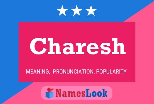 Charesh Name Poster