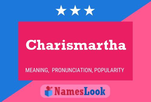 Charismartha Name Poster